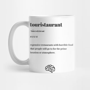 Funny Touristaurant Word Definition Dictionary Mug